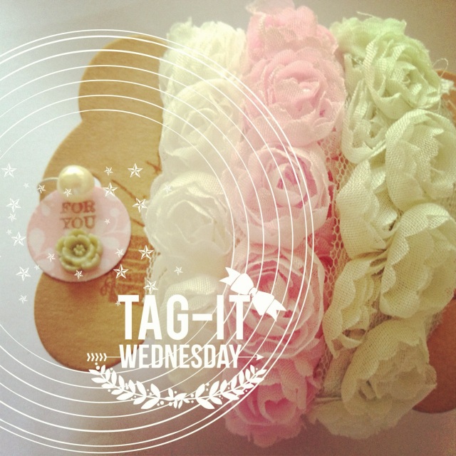Tag-It Wednesday - For you Tag